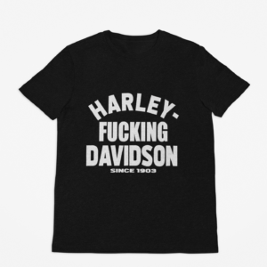 HARLEY F*CKING DAVIDSON blck